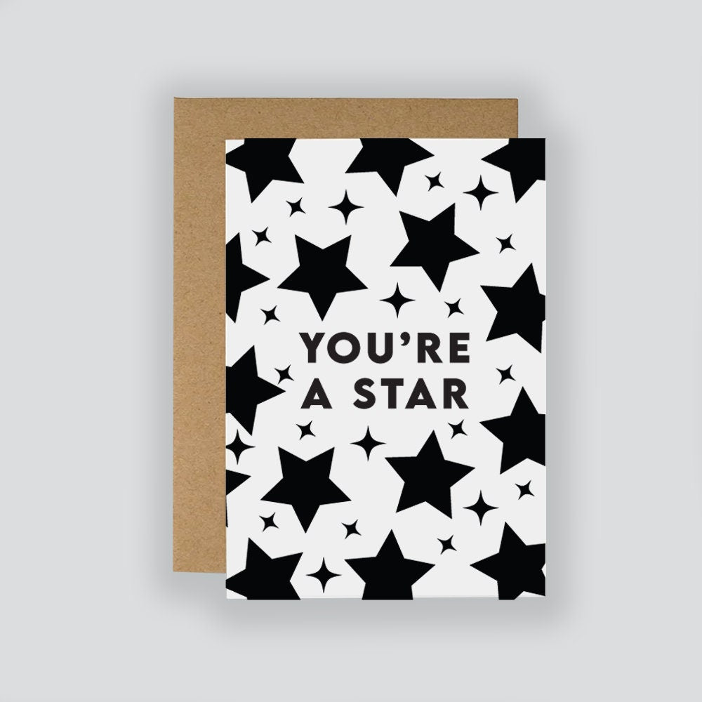 You're A Star Card / Blank Greeting Card / Good Luck Card / Just Because Card / New Job / New Home / Exam Results / Blank Card