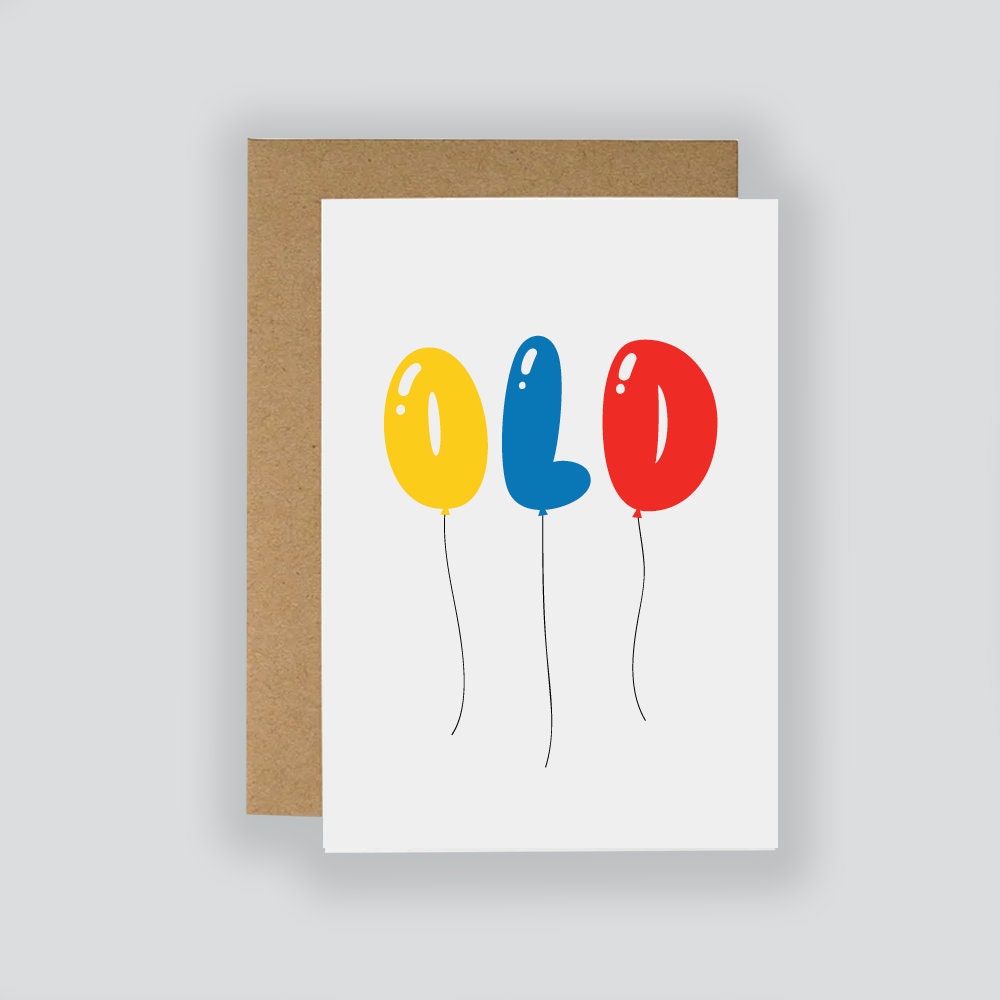 Old Balloon Birthday Card / Birthday Card / Funny Card / Blank Birthday Cart / To The Point / Rude Card