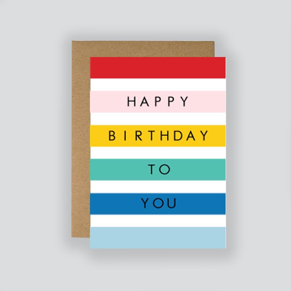 Happy Birthday To You Stripe Birthday Card / Birthday Card / Modern Card / Alternative Card / Card For Him / Card For Her / Blank Card