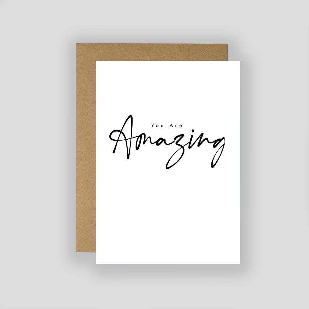 You Are Amazing Card / Greeting Card / Congratulations / Proud / Well Done / Motivation / Encouragement